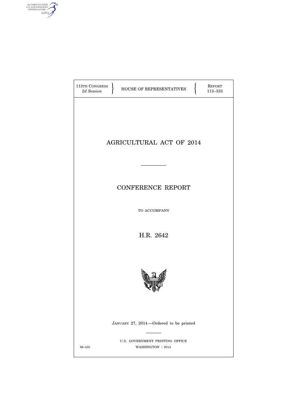 Agricultural Act of 2014 Conference Report H.R. 2642