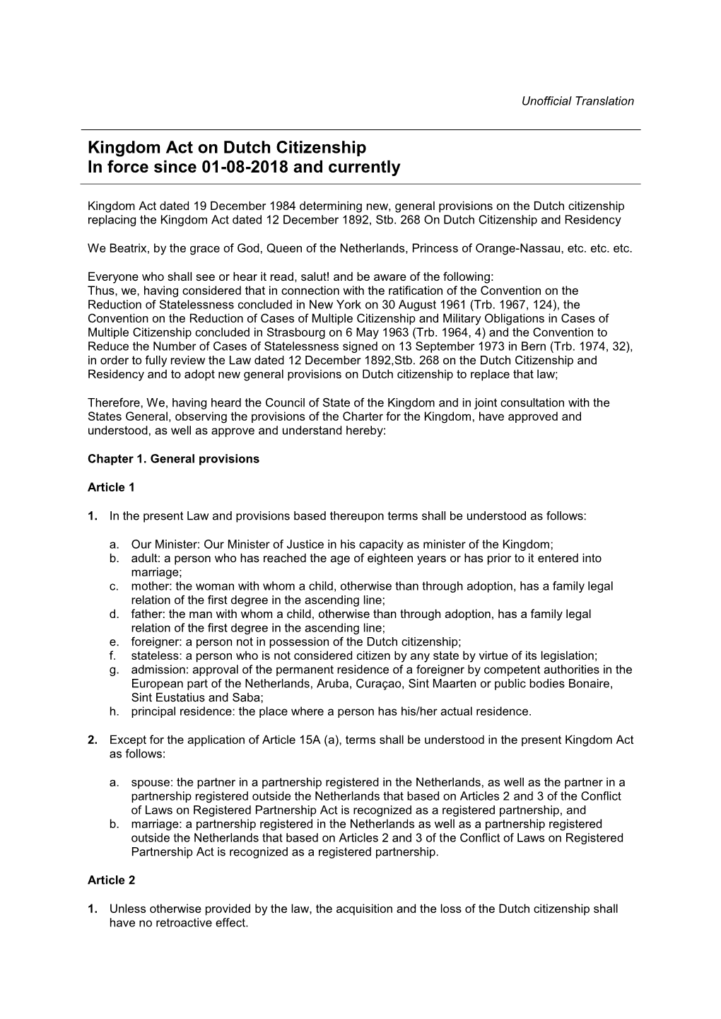 Kingdom Act on Dutch Citizenship in Force Since 01-08-2018 and Currently