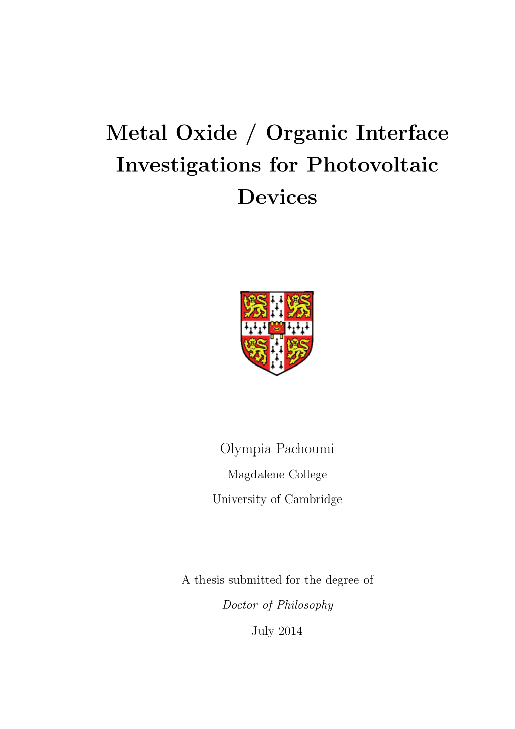 Metal Oxide / Organic Interface Investigations for Photovoltaic Devices