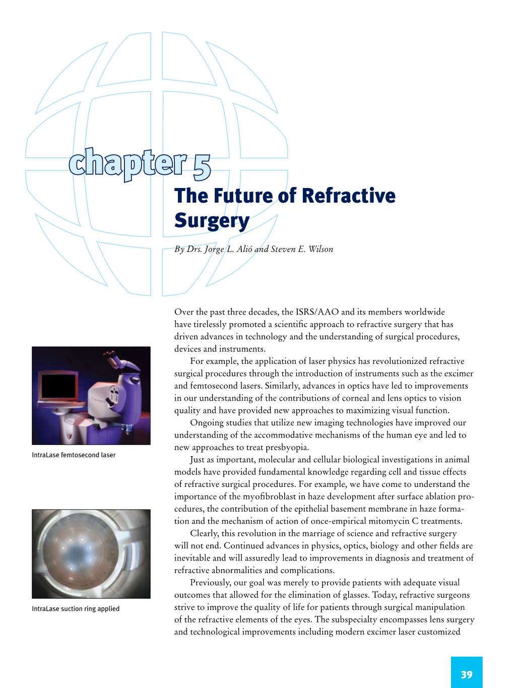 The Future of Refractive Surgery