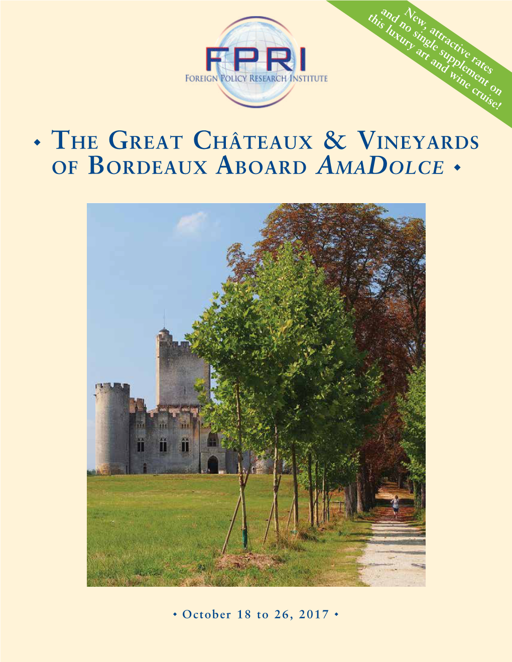 The Great Châteaux & Vineyards of the Bordeaux