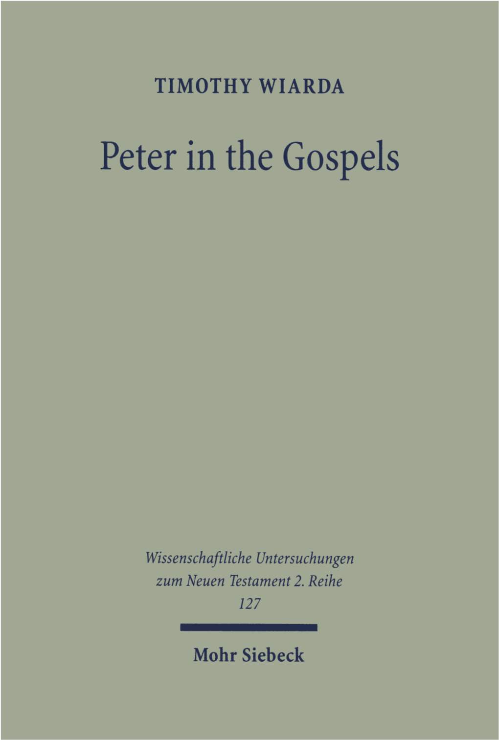 Peter in the Gospels. Pattern, Personality and Relationship