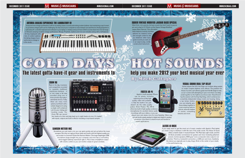 The Latest Gotta-Have-It Gear and Instruments to Help You Ments To