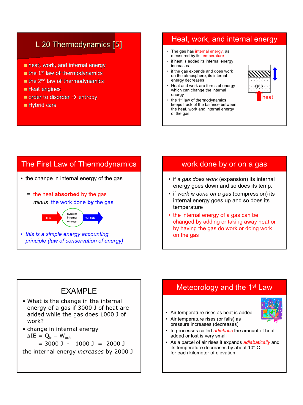 L 20 Thermodynamics [5] Heat, Work, and Internal Energy the First Law Of