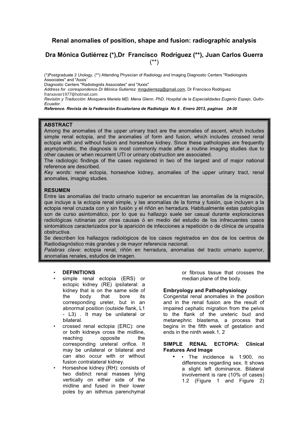 Renal Anomalies of Position, Shape and Fusion: Radiographic Analysis