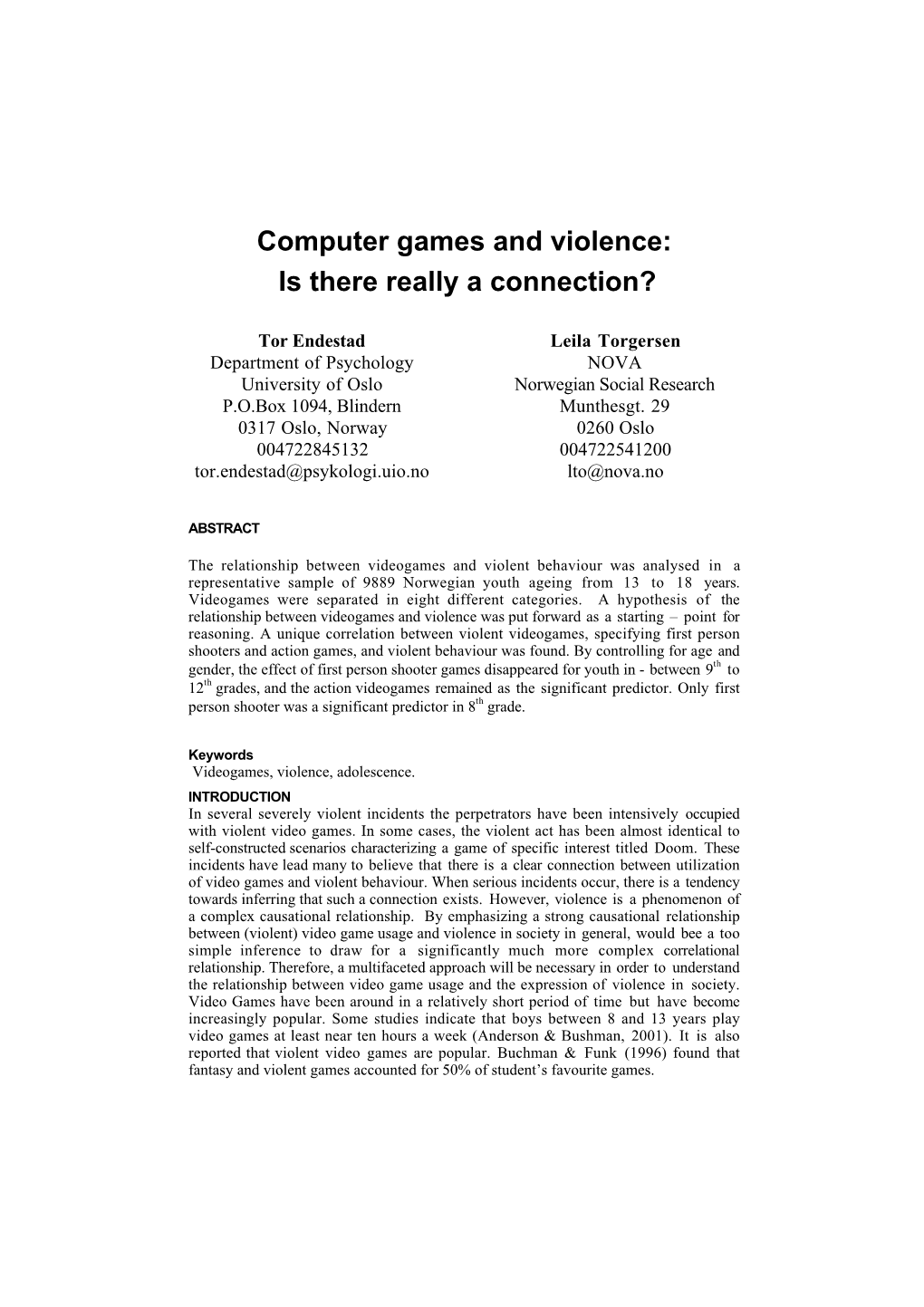 Computer Games and Violence: Is There Really a Connection?