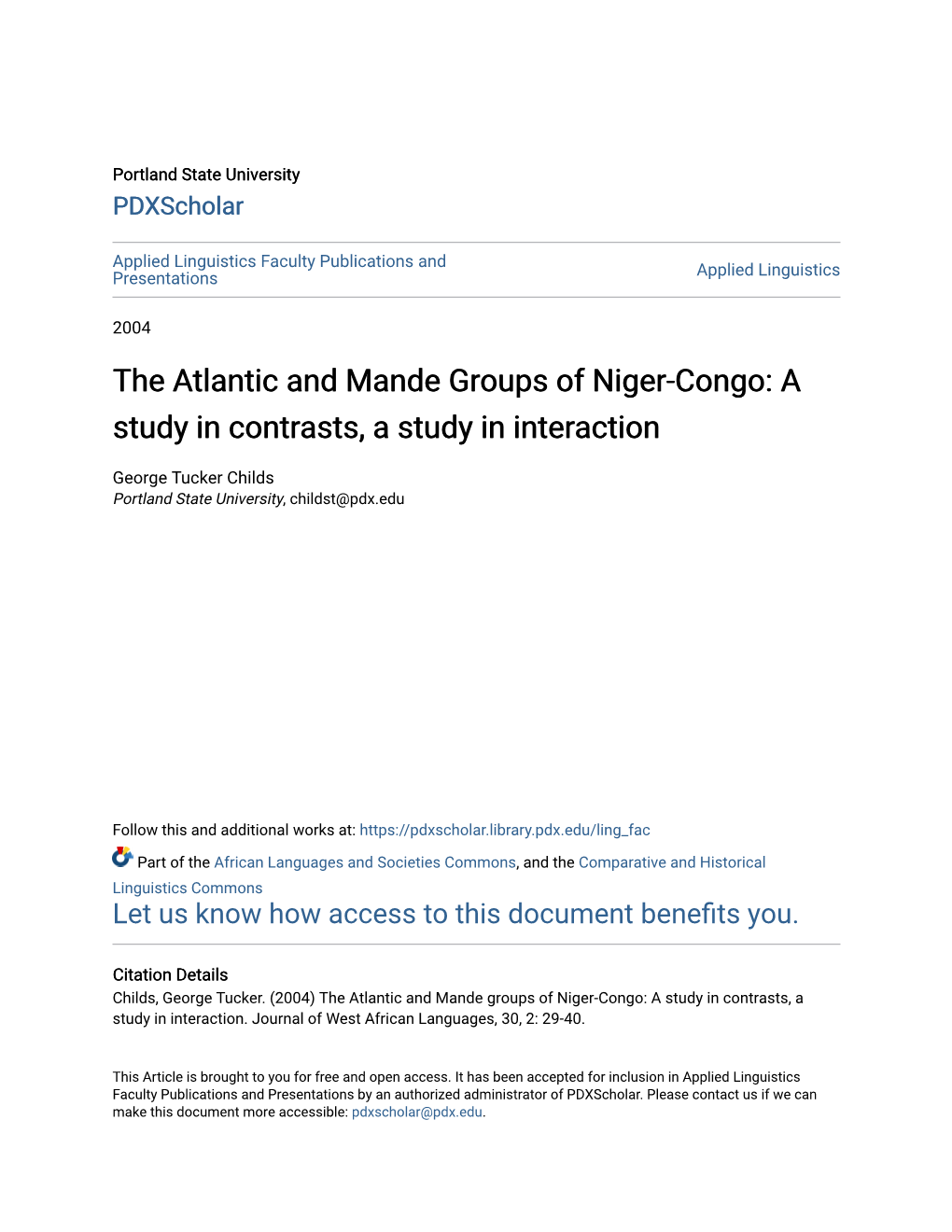 The Atlantic and Mande Groups of Niger-Congo: a Study in Contrasts, a Study in Interaction