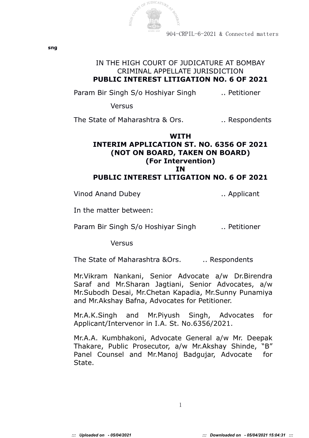 In the High Court of Judicature at Bombay Criminal Appellate Jurisdiction Public Interest Litigation No