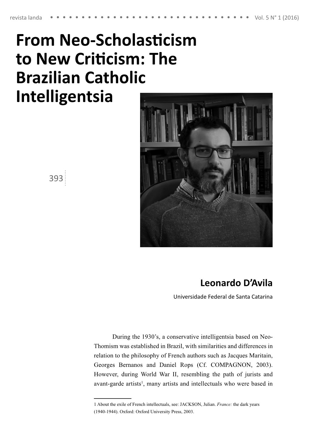 From Neo-Scholasticism to New Criticism: the Brazilian Catholic Intelligentsia