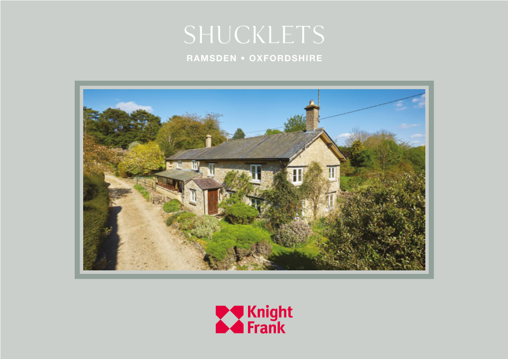 Shucklets RAMSDEN • OXFORDSHIRE