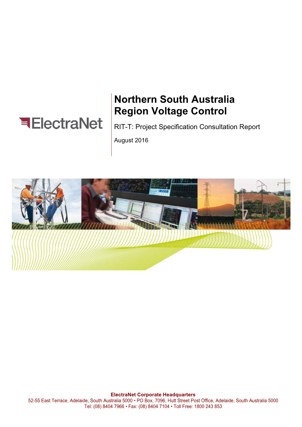 Northern South Australia Region Voltage Control RIT-T: Project Specification Consultation Report