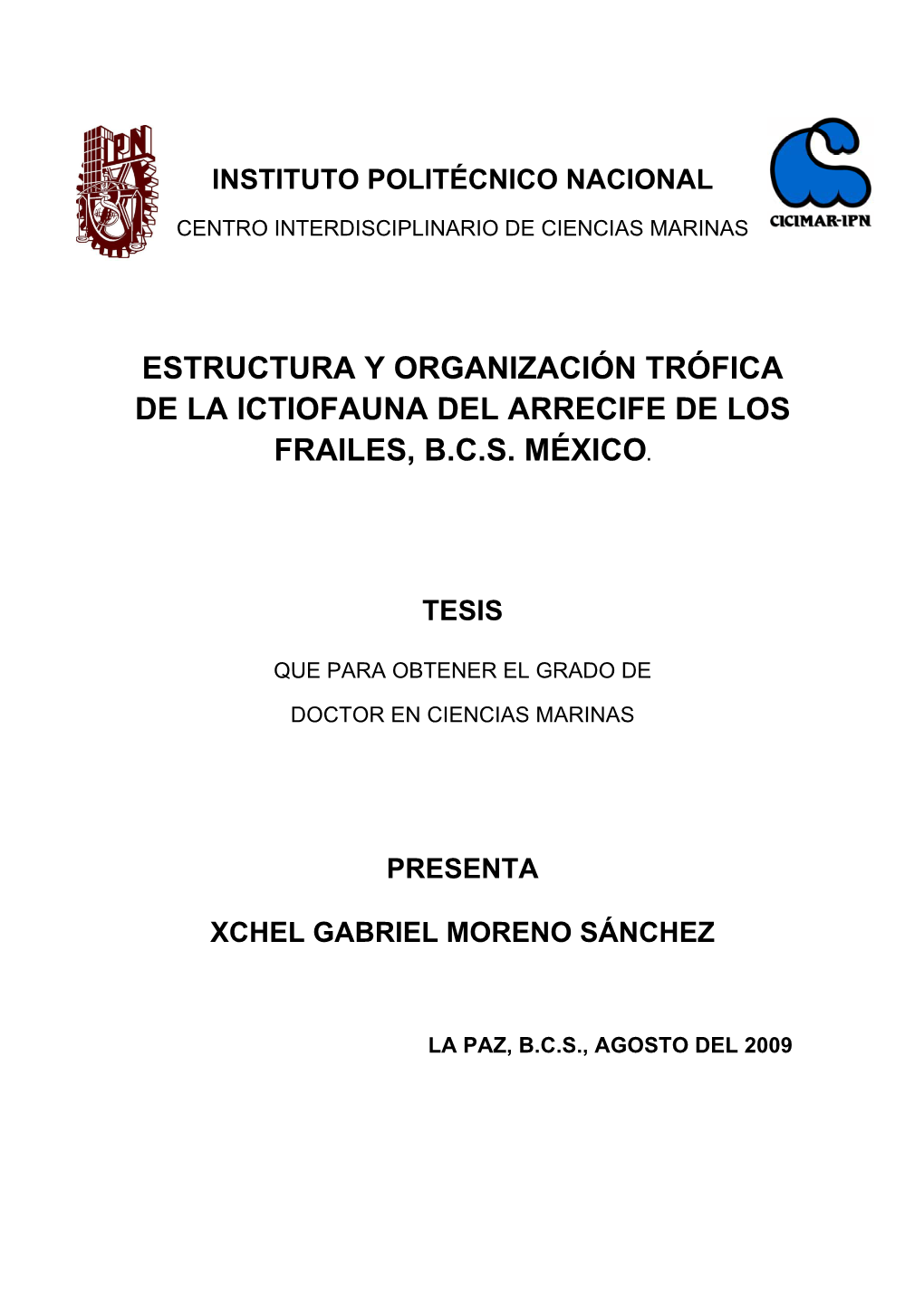Estructura Y Organización Trófica De La Ictiofauna Del Arrecife De Los Frailes