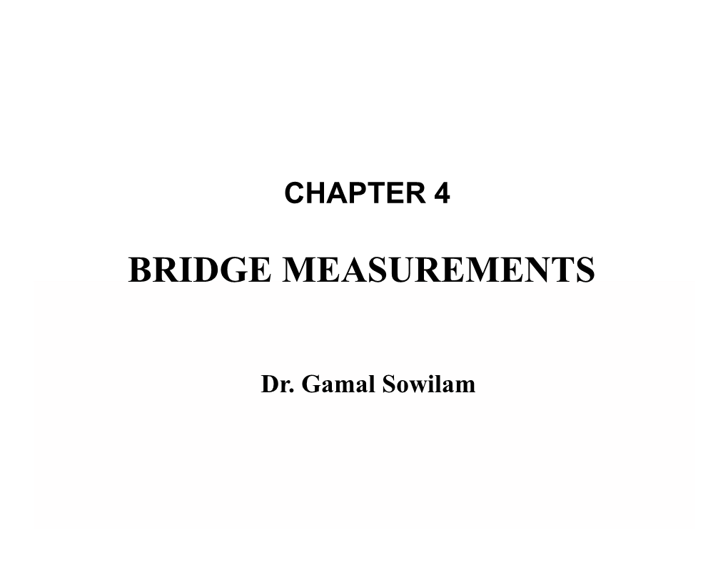 Bridge Measurements