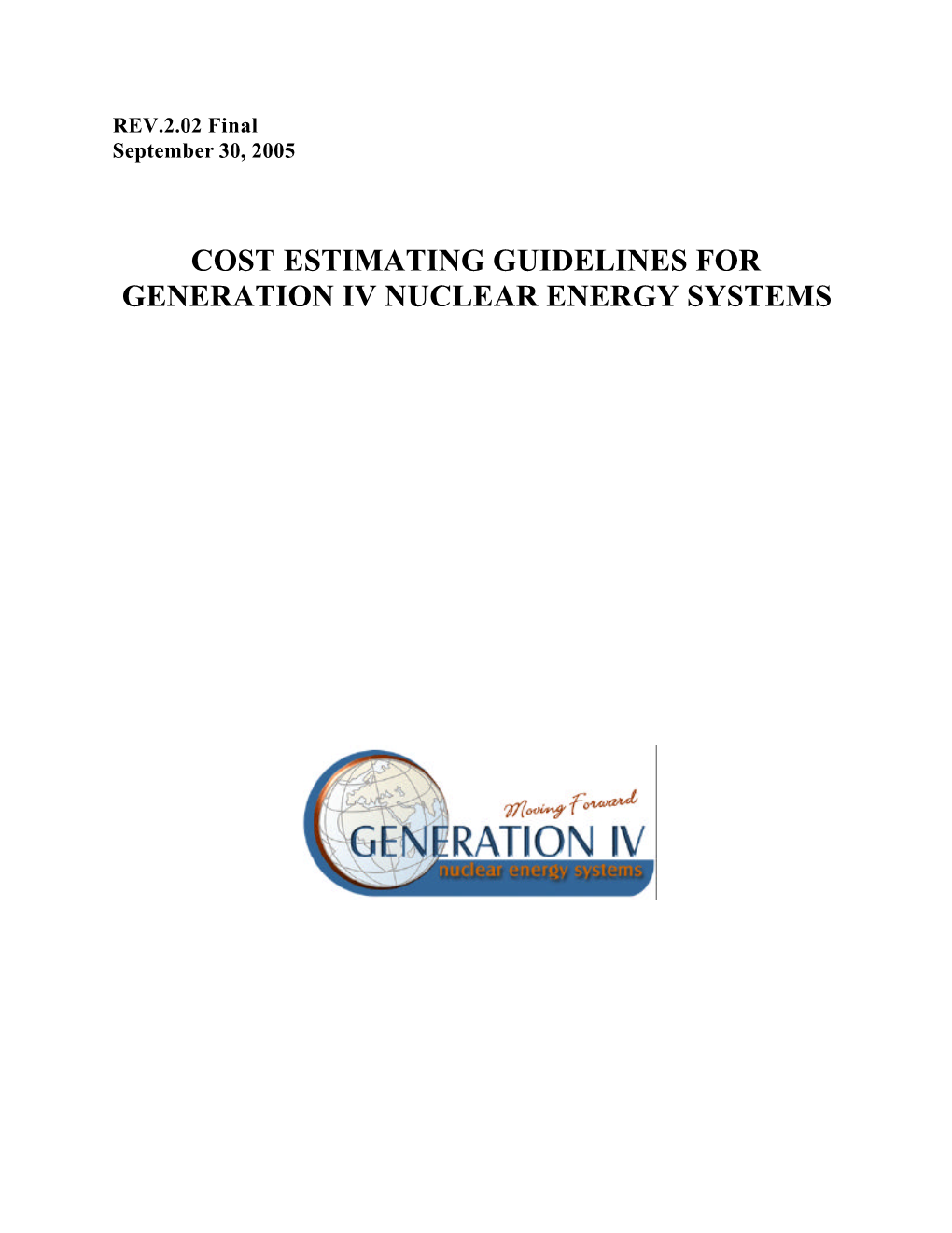 Cost Estimating Guidelines for Generation IV Nuclear Energy Systems