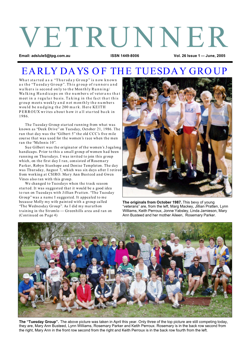 EARLY DAYS of the TUESDAY GROUP What Started As a “Thursday Group” Is Now Known As the “Tuesday Group”