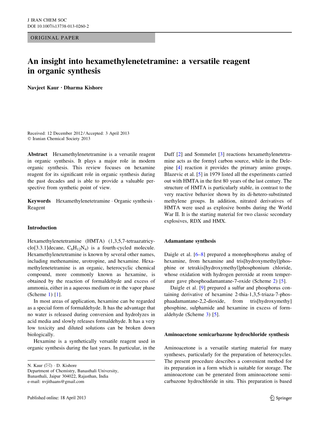 An Insight Into Hexamethylenetetramine: a Versatile Reagent in Organic Synthesis