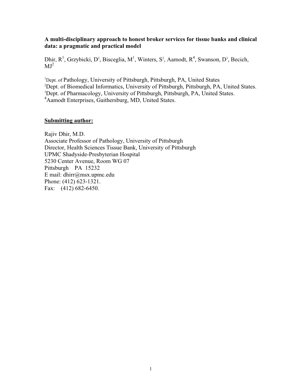 A Multi-Disciplinary Approach to Honest Broker Services for Tissue Banks and Clinical Data: a Pragmatic and Practical Model