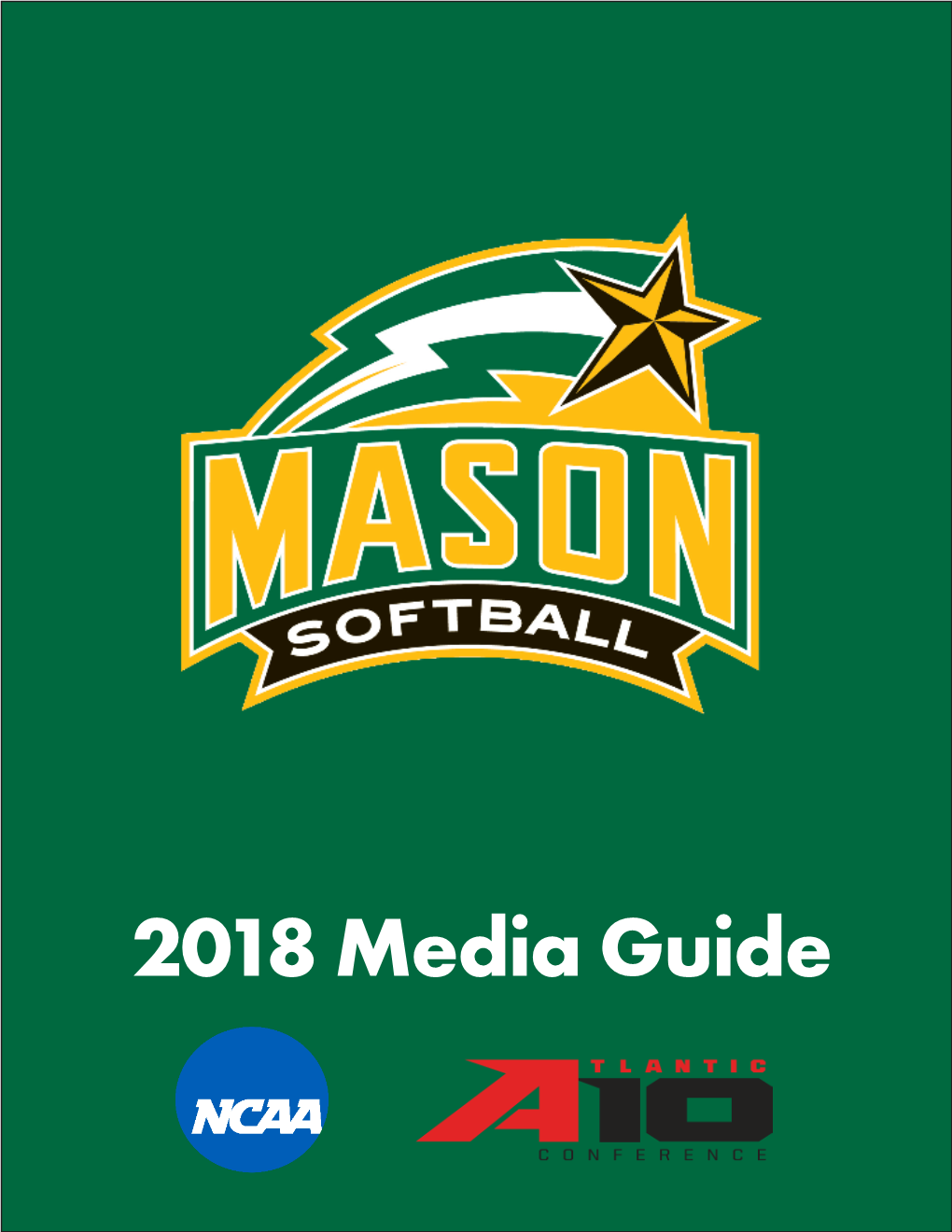 2018 Media Guide Mason Softball 2018 Schedule Date Opponent Location Time Feb