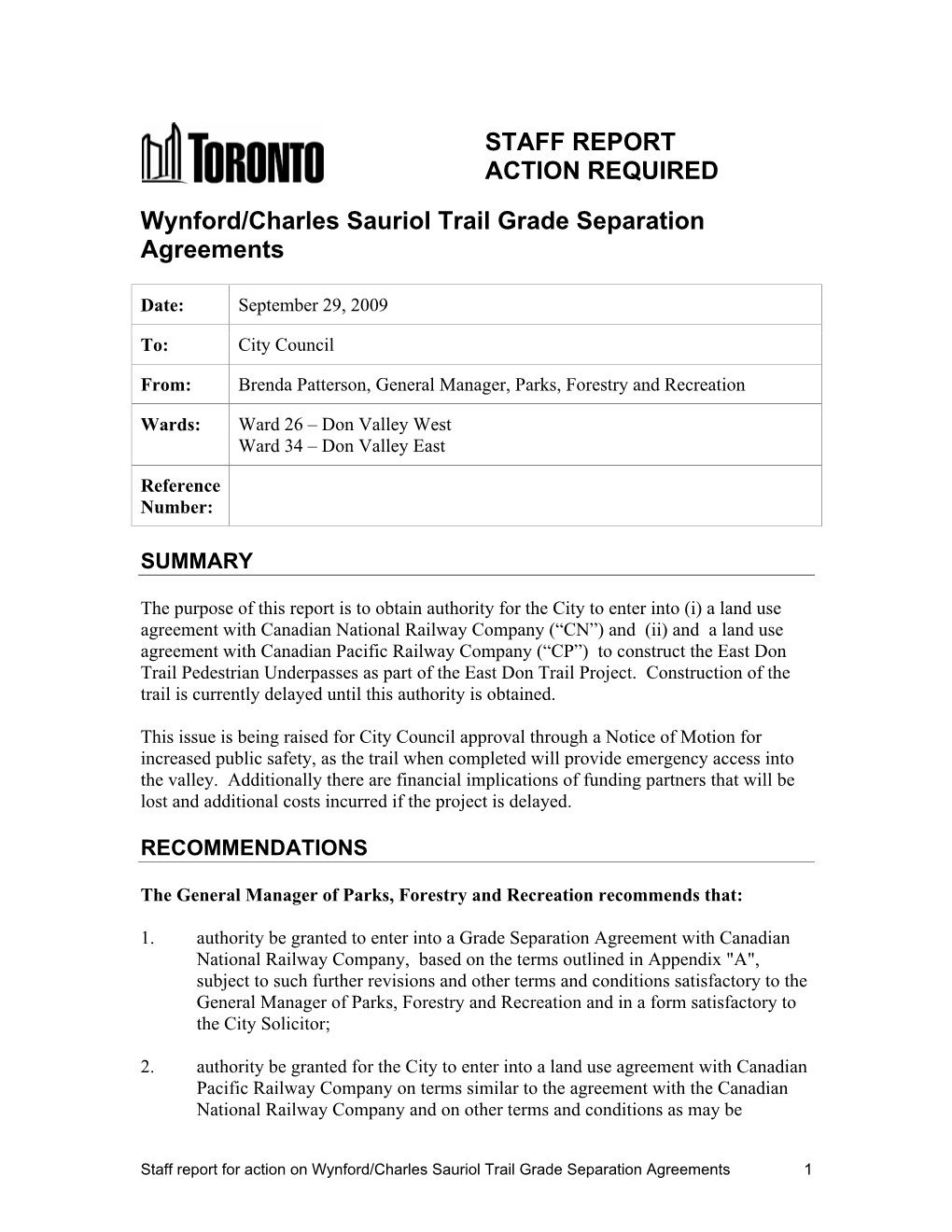 STAFF REPORT ACTION REQUIRED Wynford/Charles Sauriol Trail Grade Separation Agreements