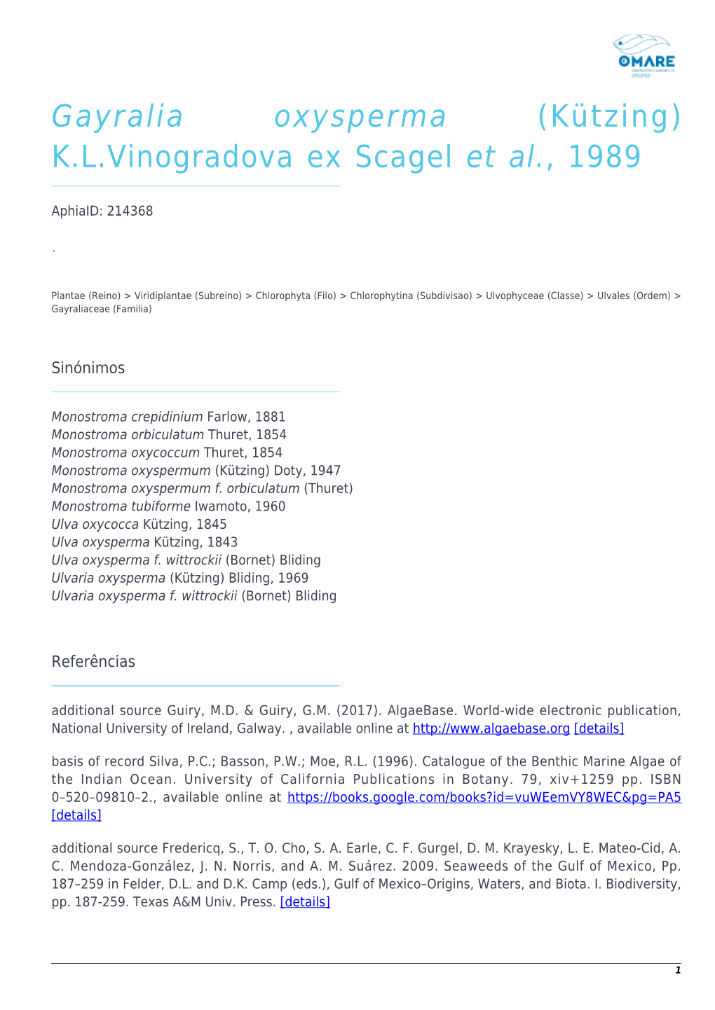 Gayralia Oxysperma (Kützing) K.L.Vinogradova Ex Scagel Et Al., 1989