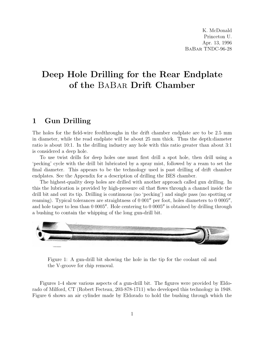 Deep Hole Drilling for the Rear Endplate of the Babar Drift Chamber