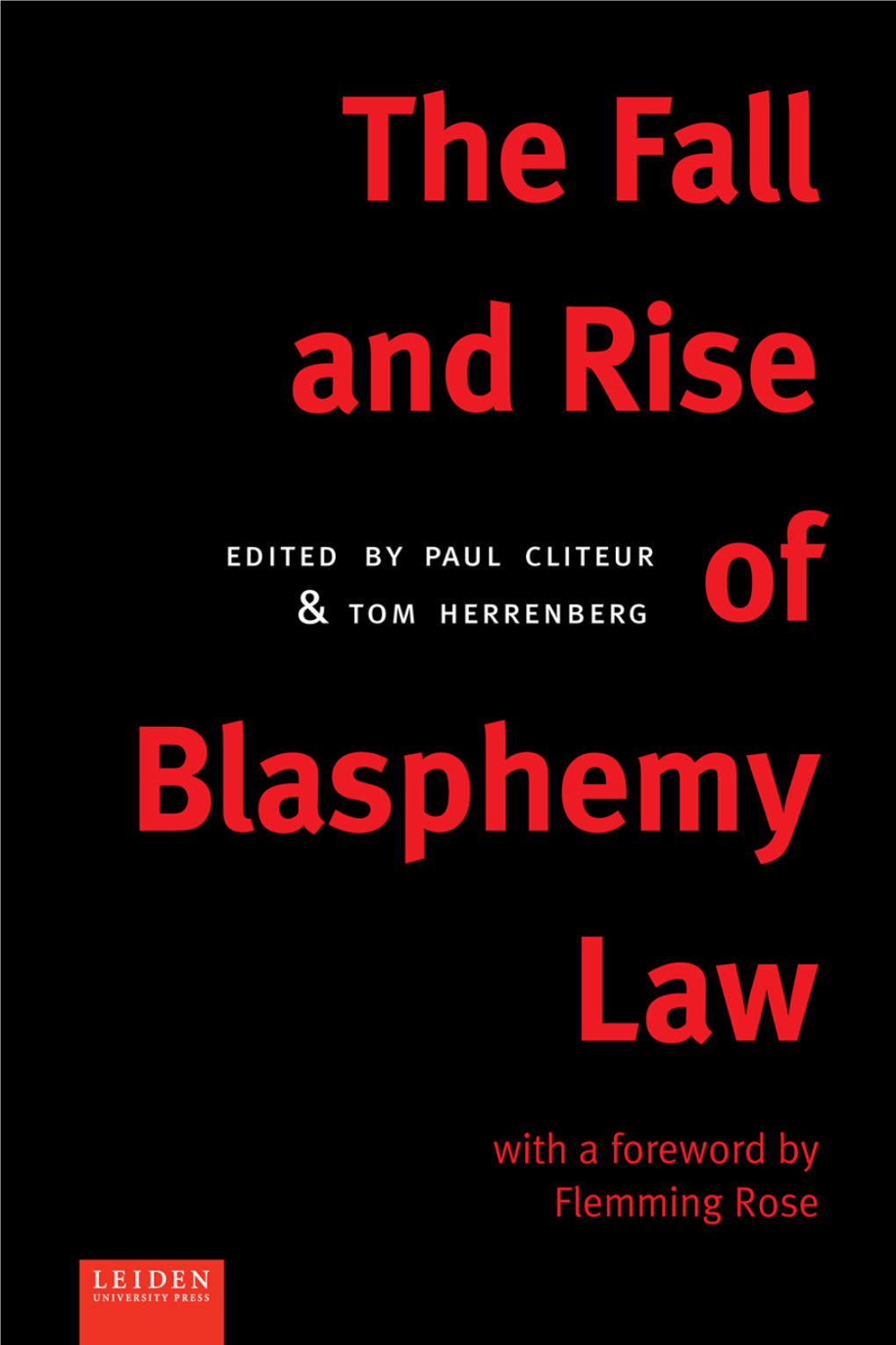 The Fall and Rise of Blasphemy Law