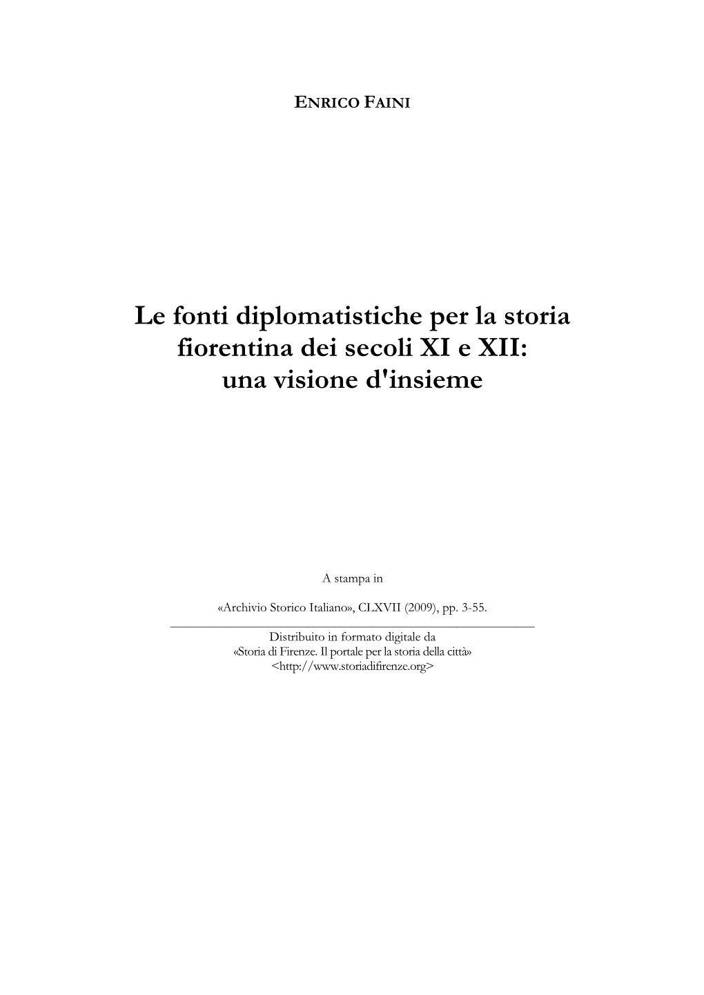Le Fonti Diplomatistiche Per La Storia Fiorentina Dei Secoli XI E XII: Una Visione D'insieme