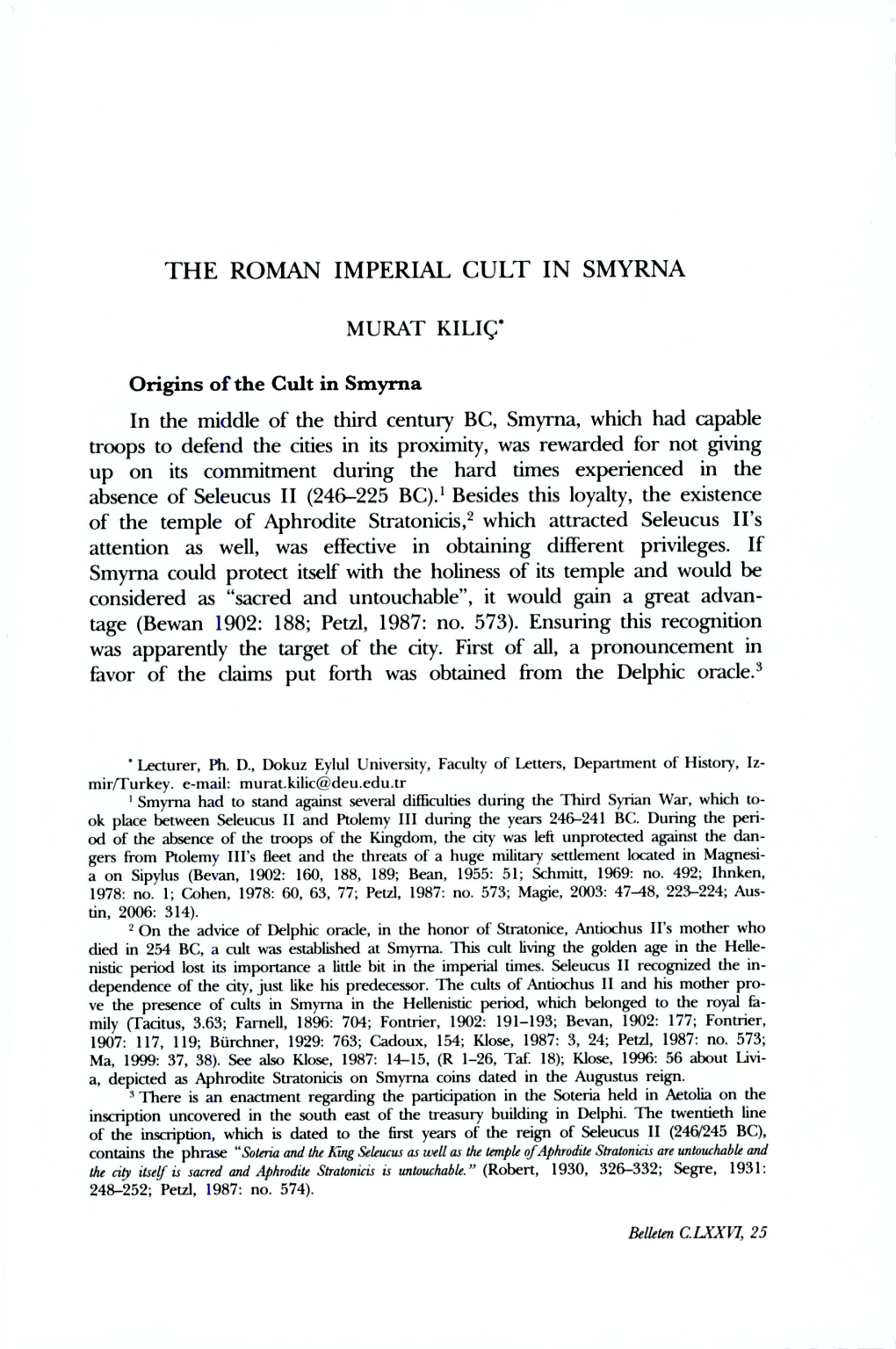 THE ROMAN IMPERIAL CULT in SMYRNA MURAT KILIÇ* in The