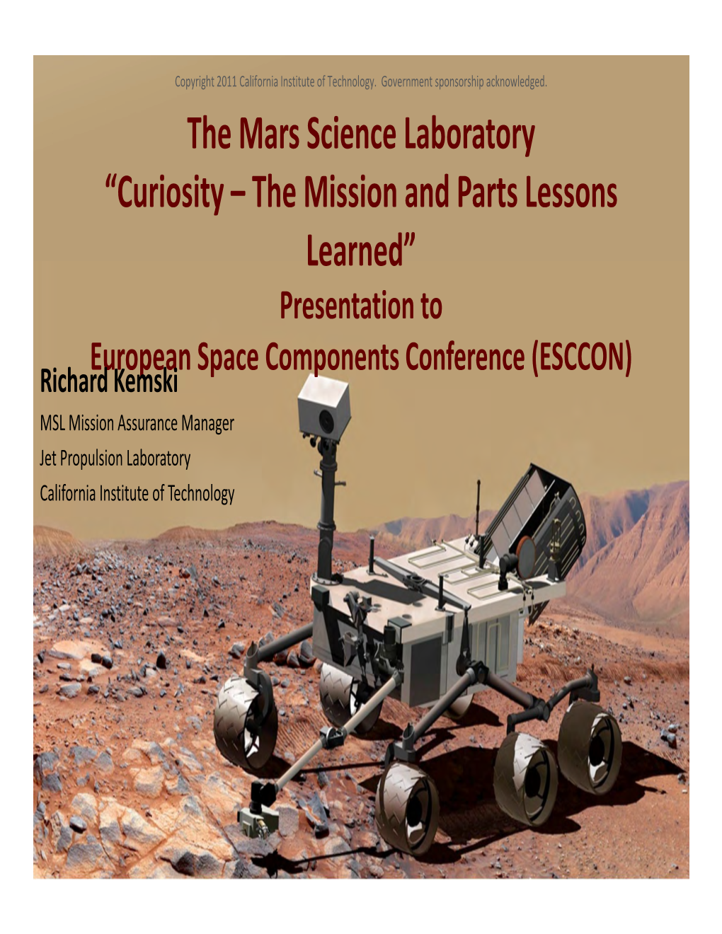 The Mars Science Laboratory “Curiosity – the Mission and Parts