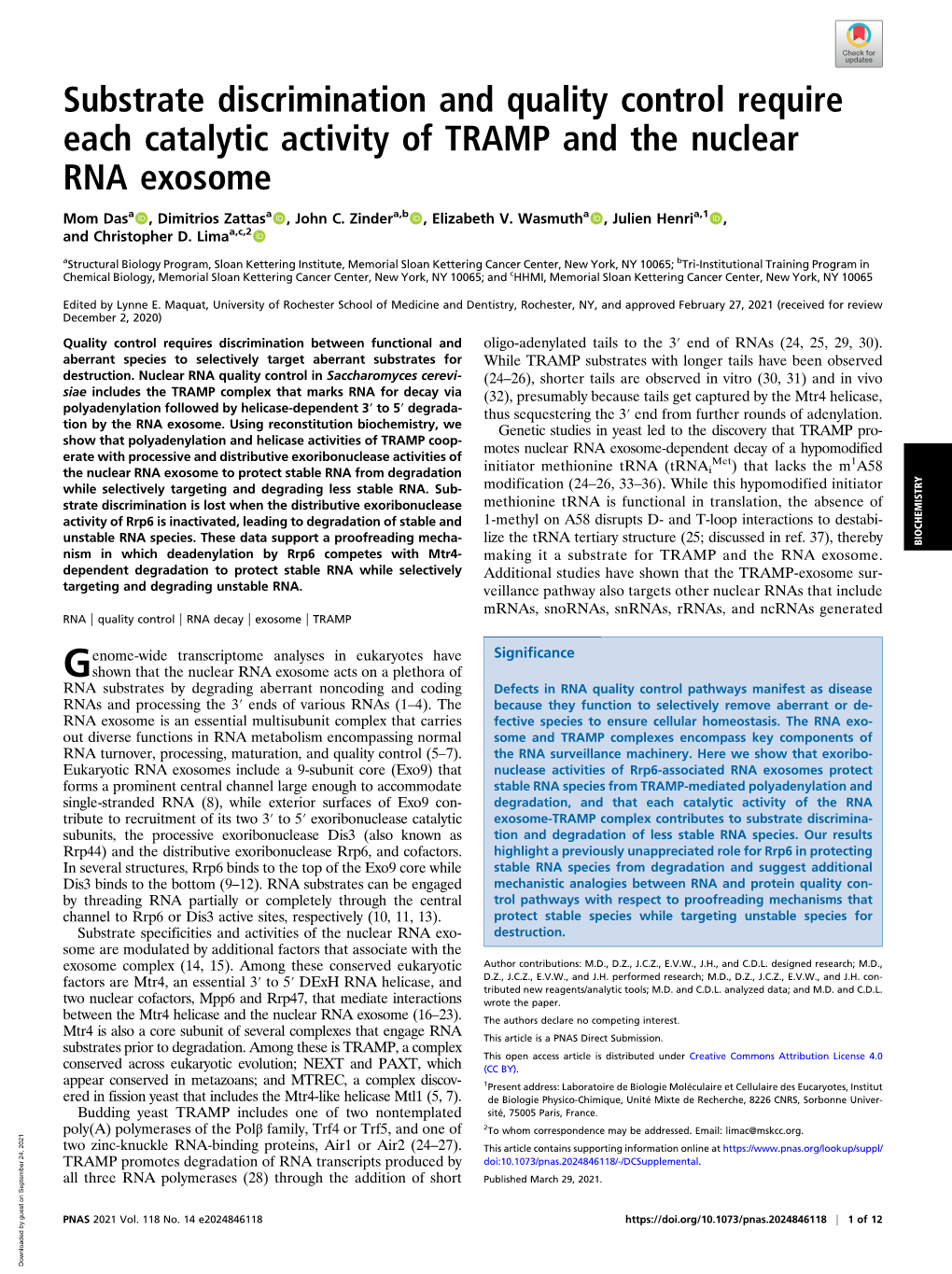 Substrate Discrimination and Quality Control Require Each Catalytic Activity of TRAMP and the Nuclear RNA Exosome