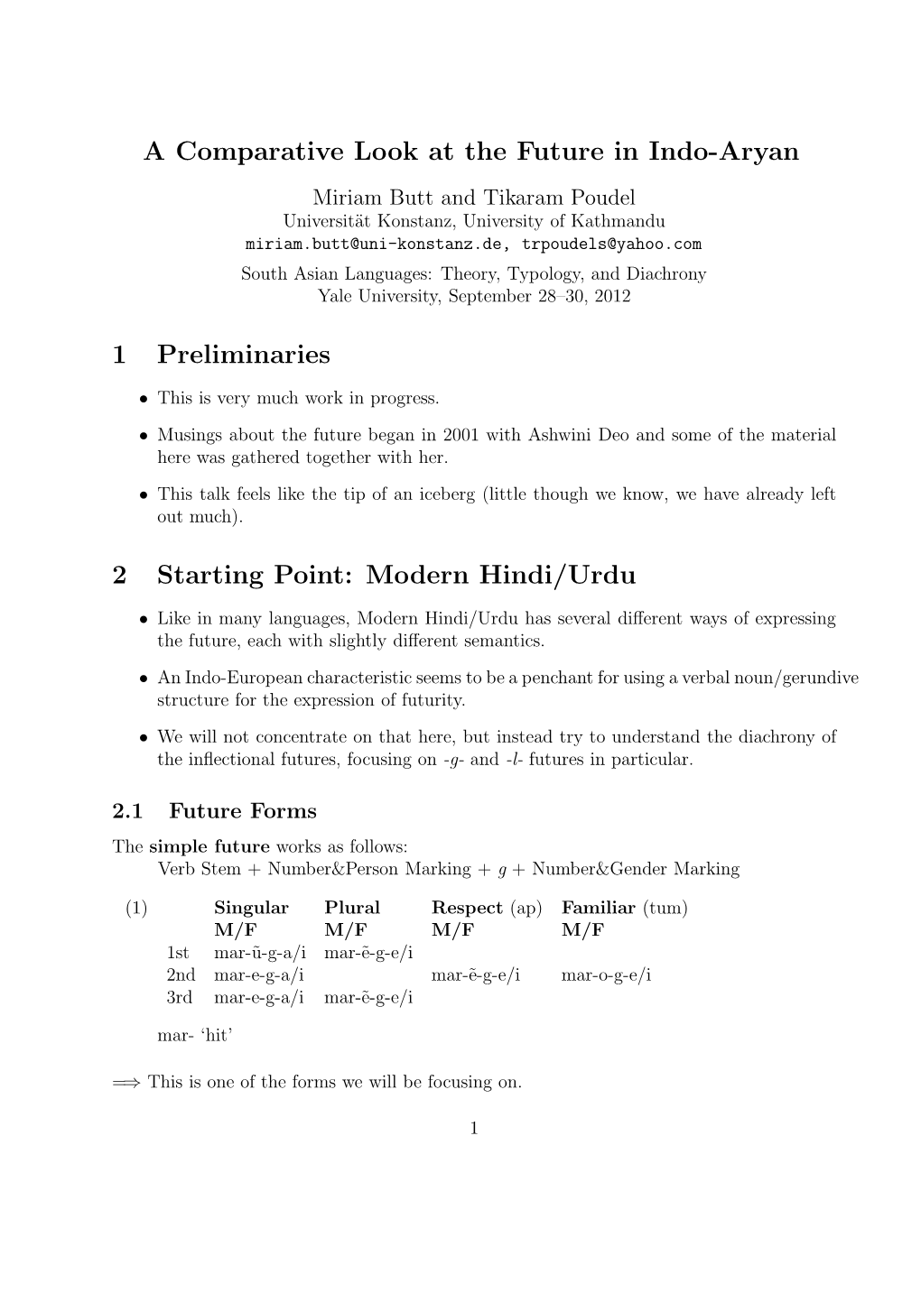 A Comparative Look at the Future in Indo-Aryan 1 Preliminaries 2