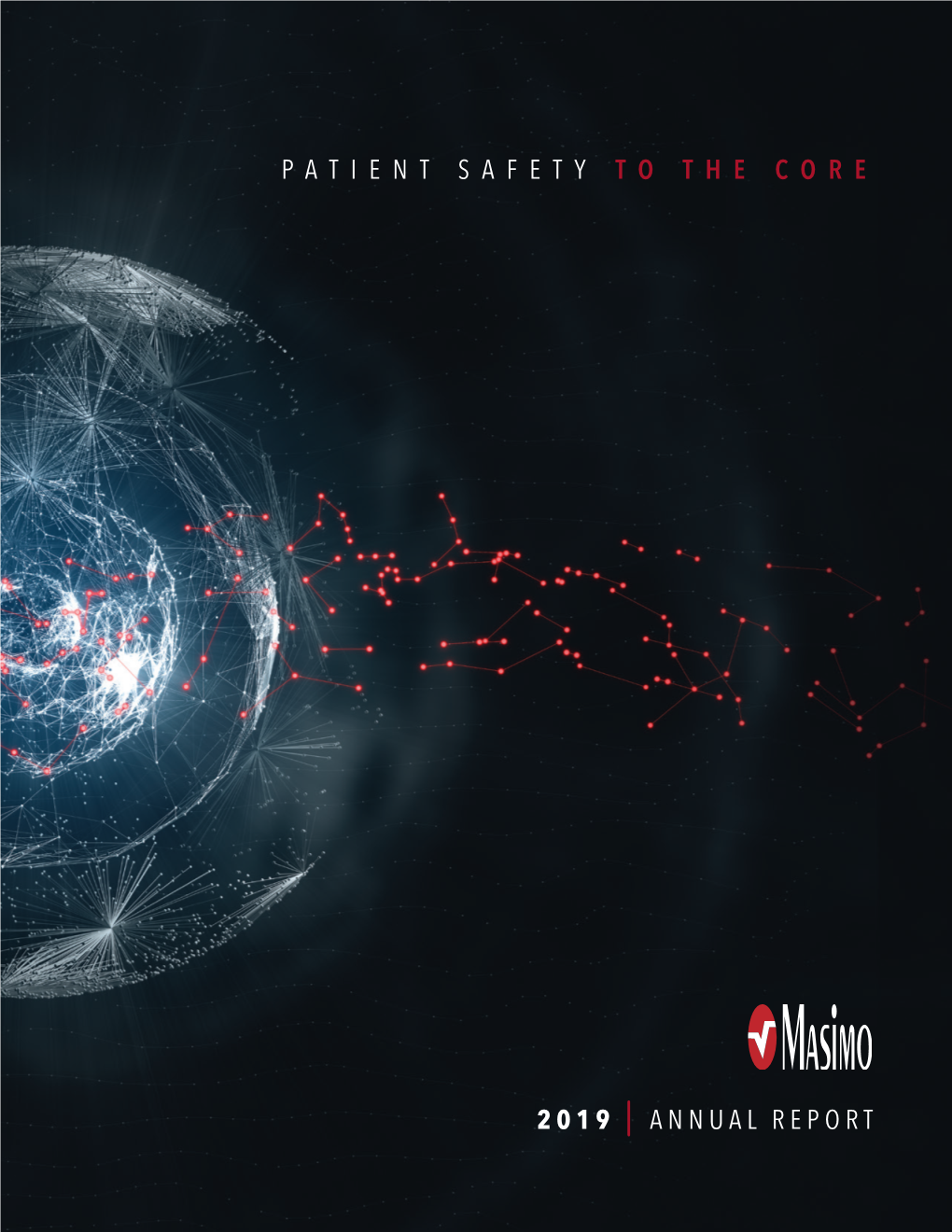 Patientsafety Tothecore Annual Report 2019