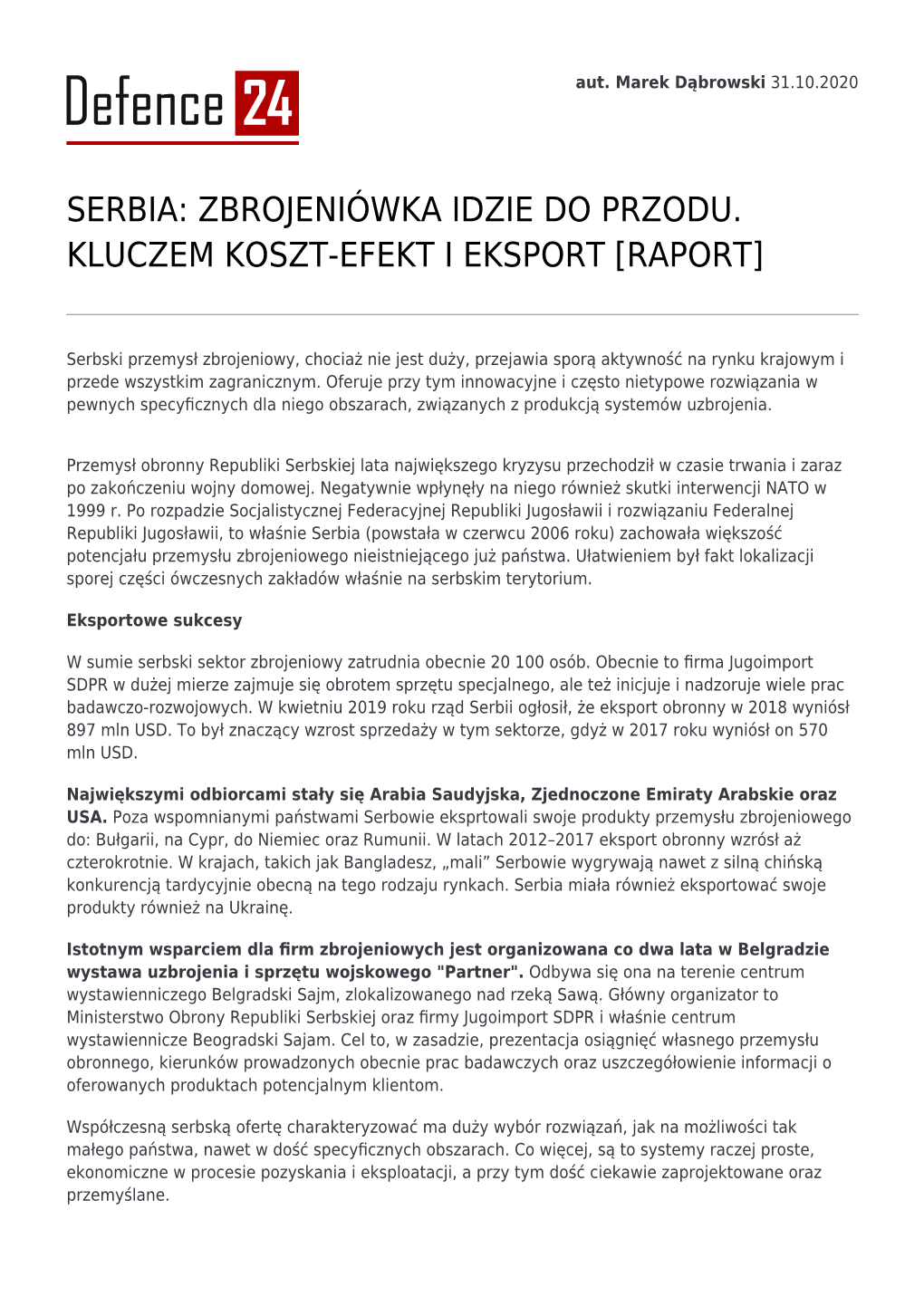 Serbia: Zbrojeniówka Idzie Do Przodu. Kluczem Koszt-Efekt I Eksport [Raport]