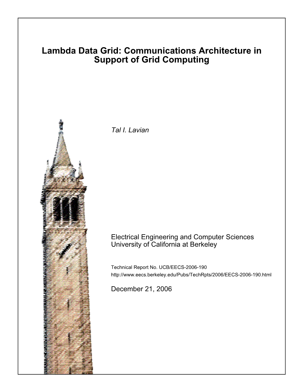 Lambda Data Grid: Communications Architecture in Support of Grid Computing