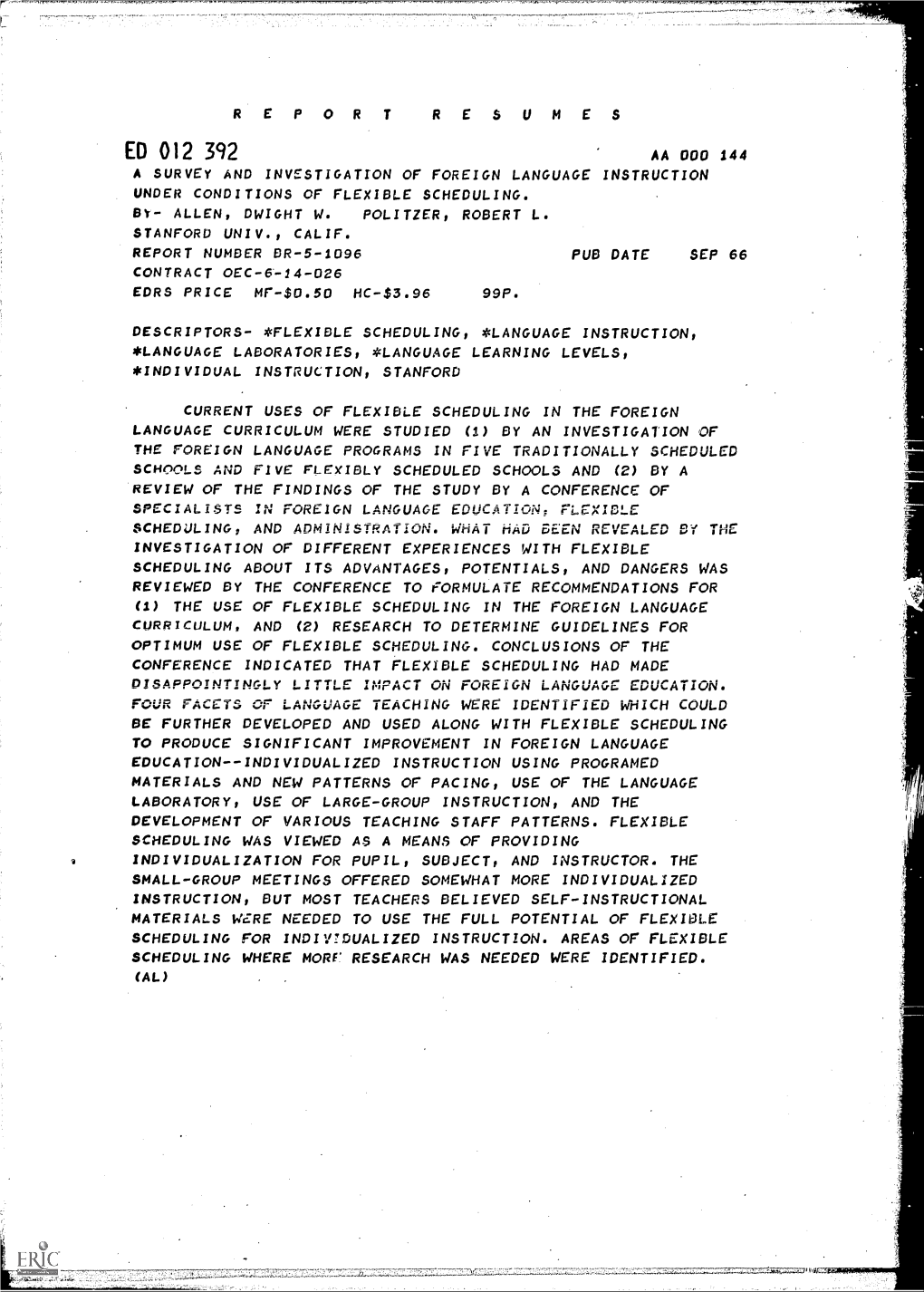 A Survey and Investigation of Foreign Language Instruction Under Conditions of Flexible Scheduling