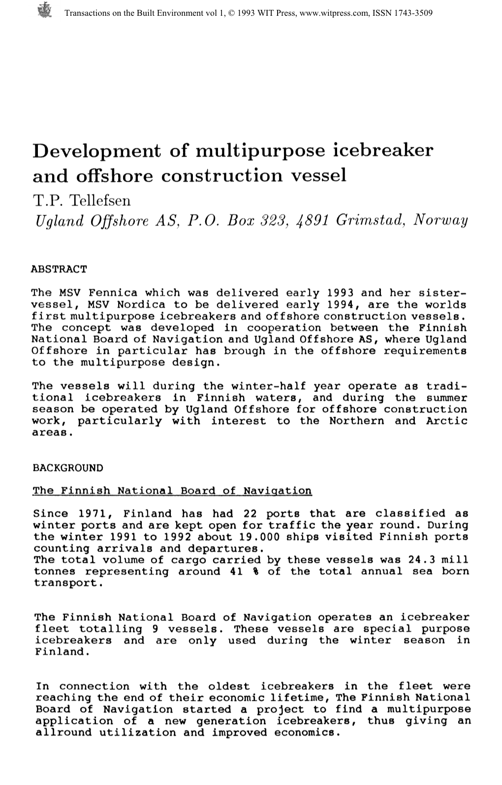 Development of Multipurpose Icebreaker and Offshore Construction Vessel