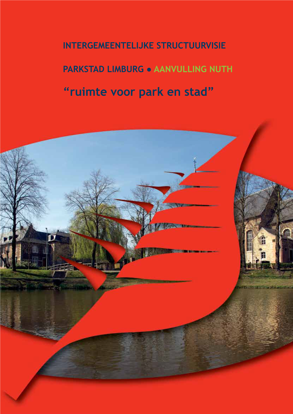 “Ruimte Voor Park En Stad”