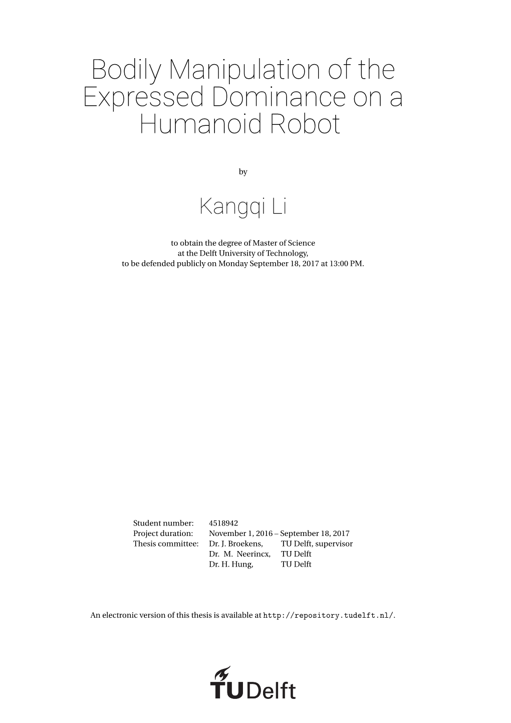 Bodily Manipulation of the Expressed Dominance on a Humanoid Robot