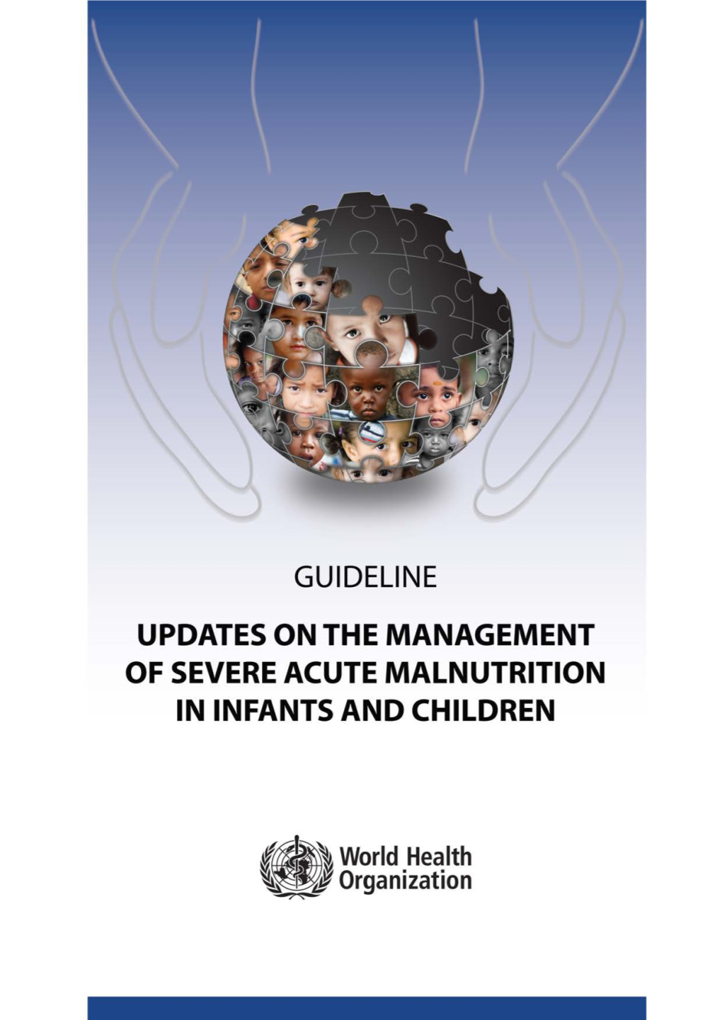 Updates on the Management of Severe Acute Malnutrition in Infants