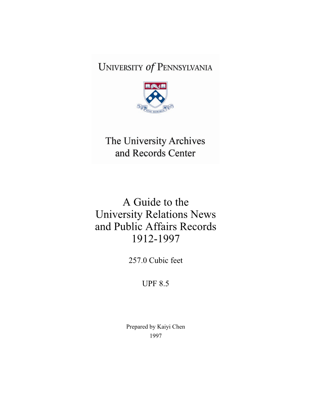 Guide, University Relations News and Public Affairs Records (UPF 8.5)