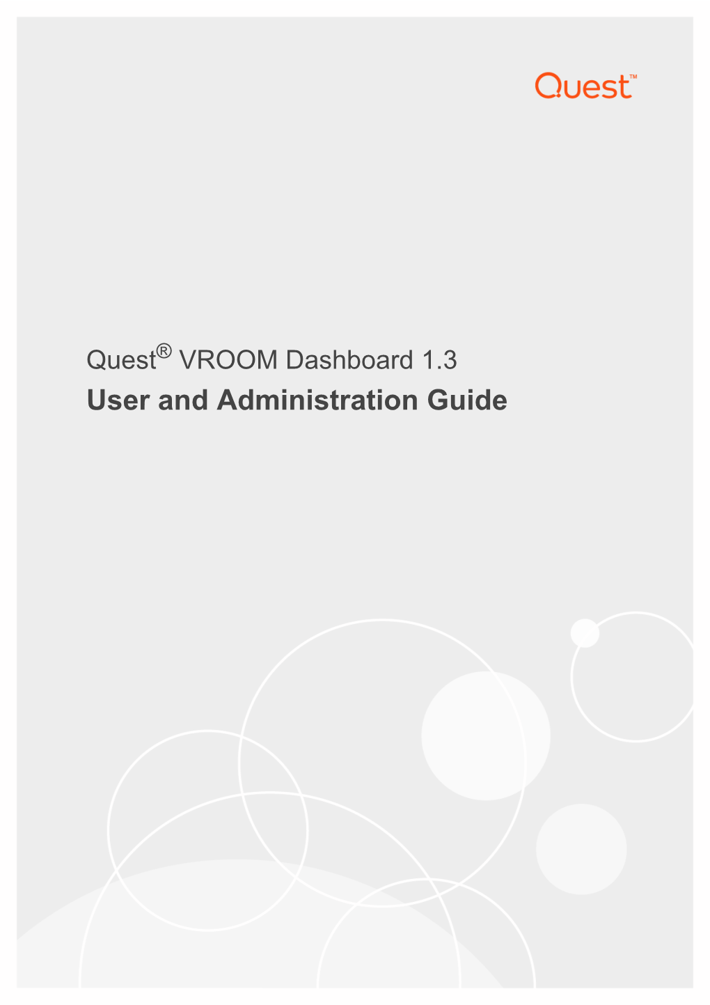 User and Administration Guide © 2017 Quest Software Inc