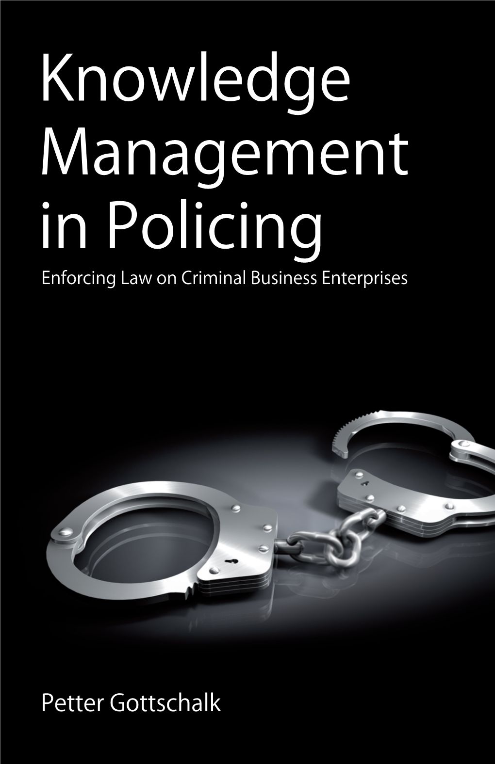 Policing Criminal Business Enterprises—Should Certainly Be Appealing