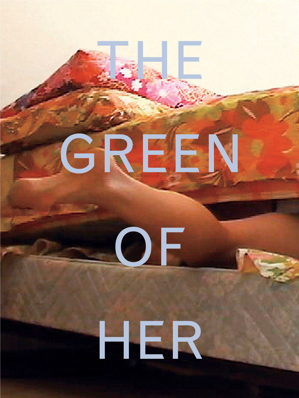 The Green of Her.Pdf