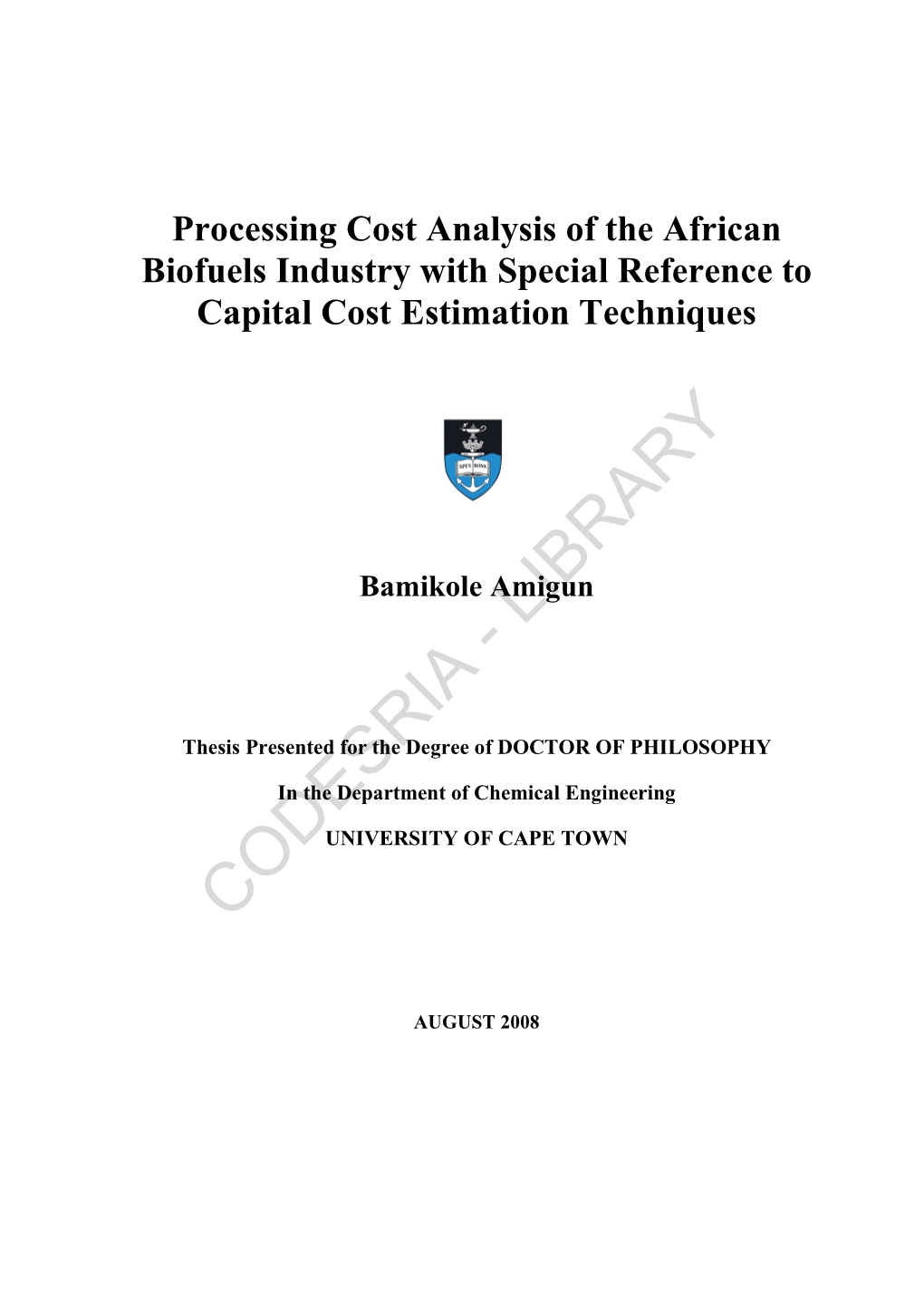 Processing Cost Analysis of the African Biofuels Industry with Special Reference to Capital Cost Estimation Techniques