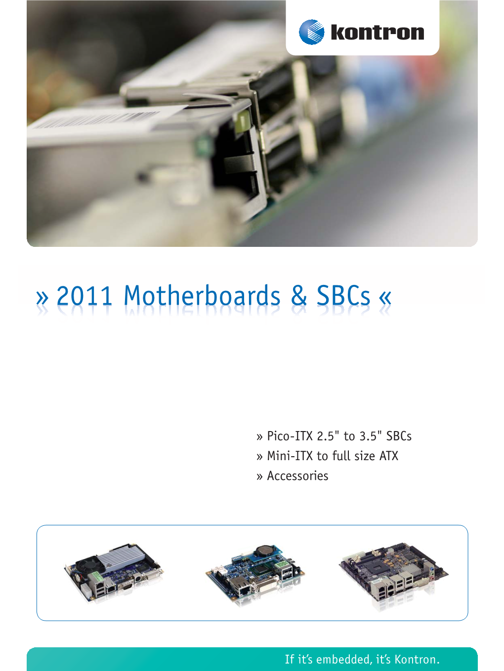 2011 Motherboards & Sbcs «