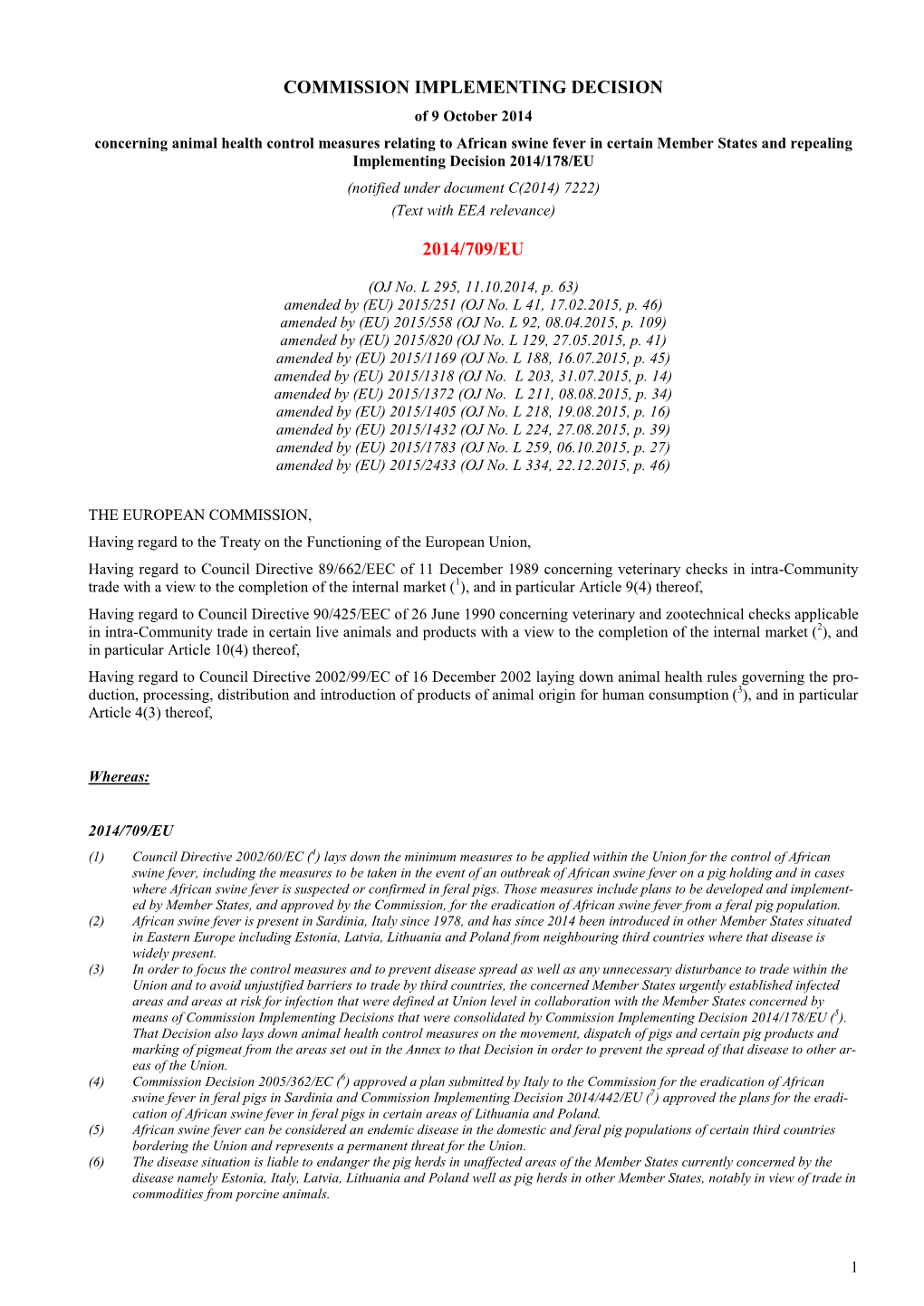 Commission Implementing Decision 2014/709/EU Lays Down Animal Health Control Measures in Relation to African Swine Fever in Certain Member States