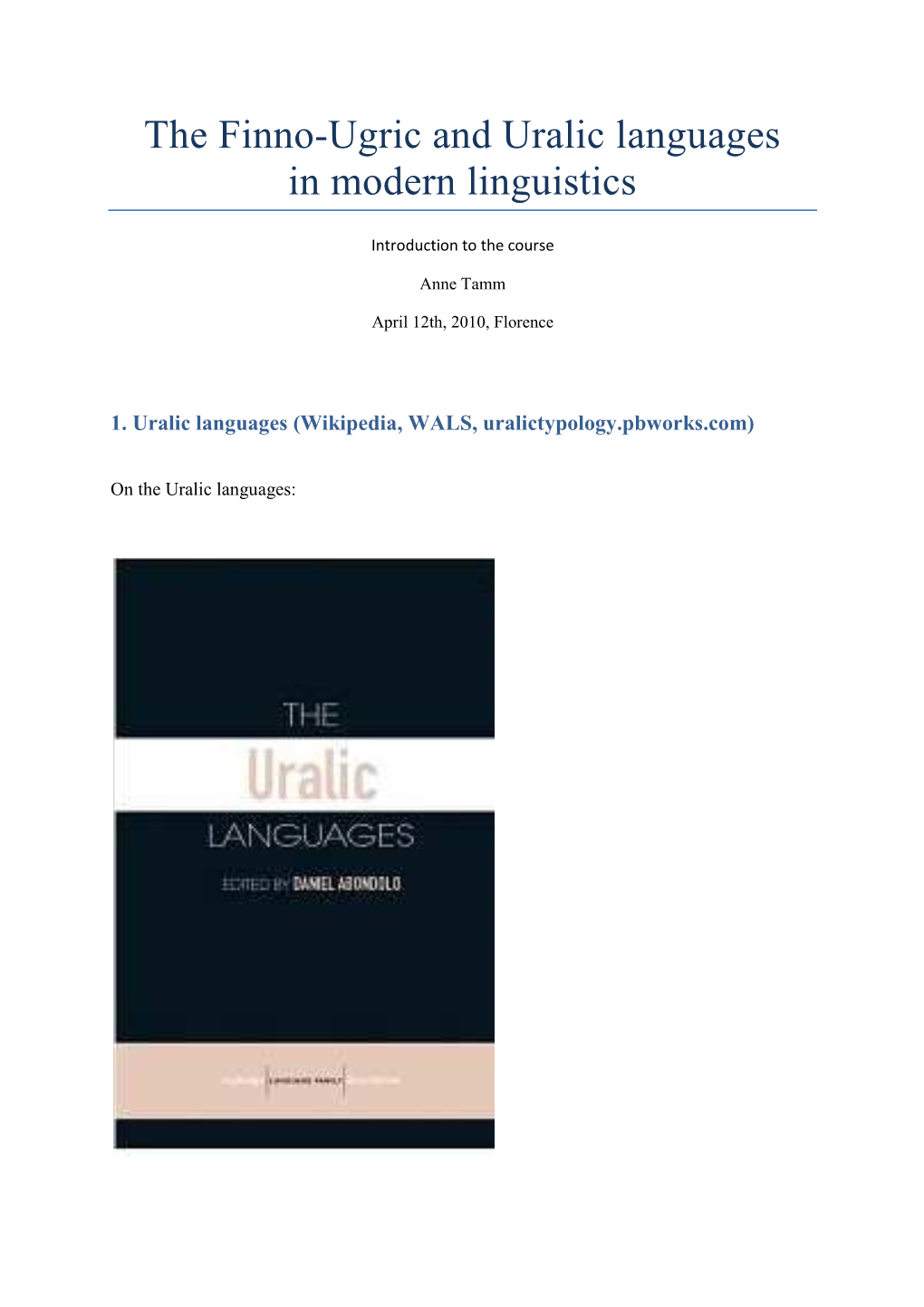 The Finno-Ugric and Uralic Languages in Modern Linguistics