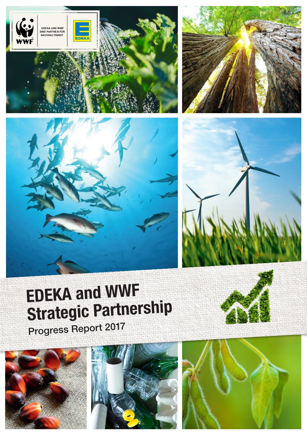 EDEKA and WWF Strategic Partnership Progress Report 2017 CONTENTS