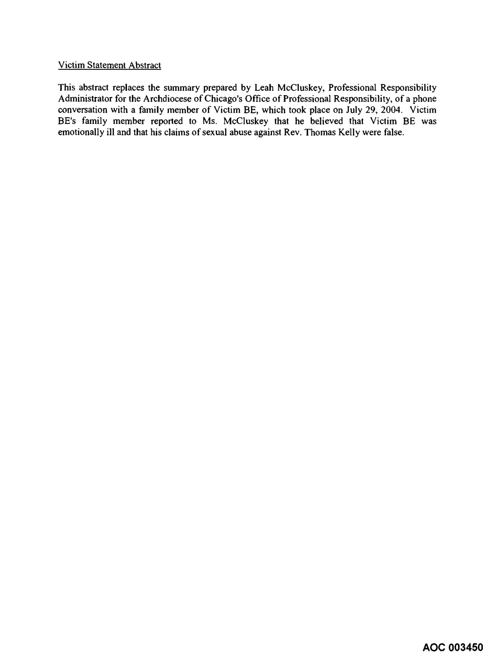 Kelly, Thomas F. (Deceased)/! a New Allegation Was Received by This Office on 2/5/04