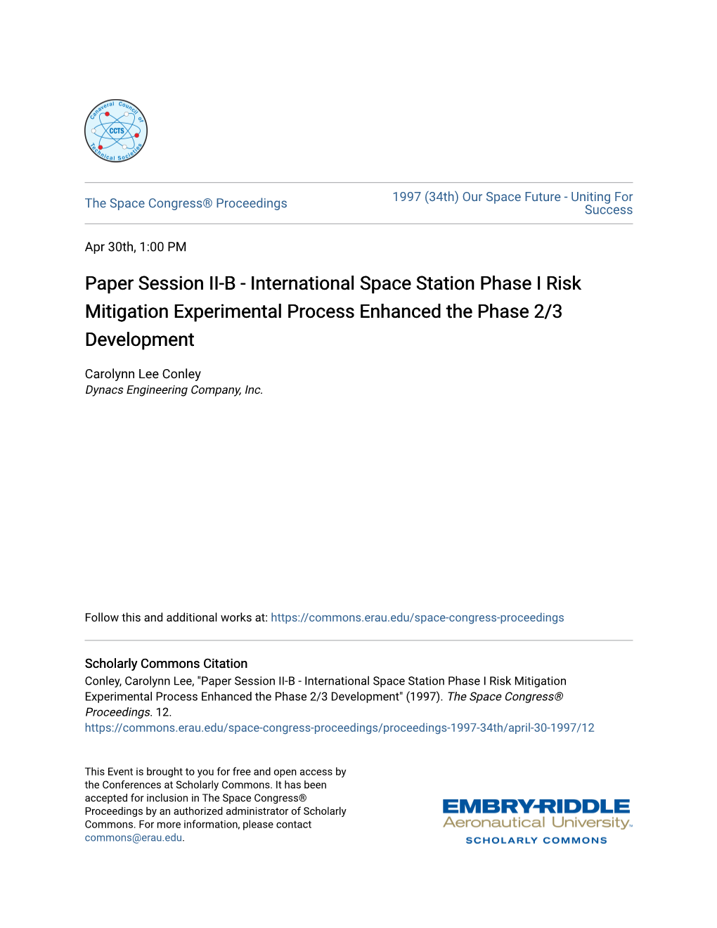 Paper Session II-B - International Space Station Phase I Risk Mitigation Experimental Process Enhanced the Phase 2/3 Development